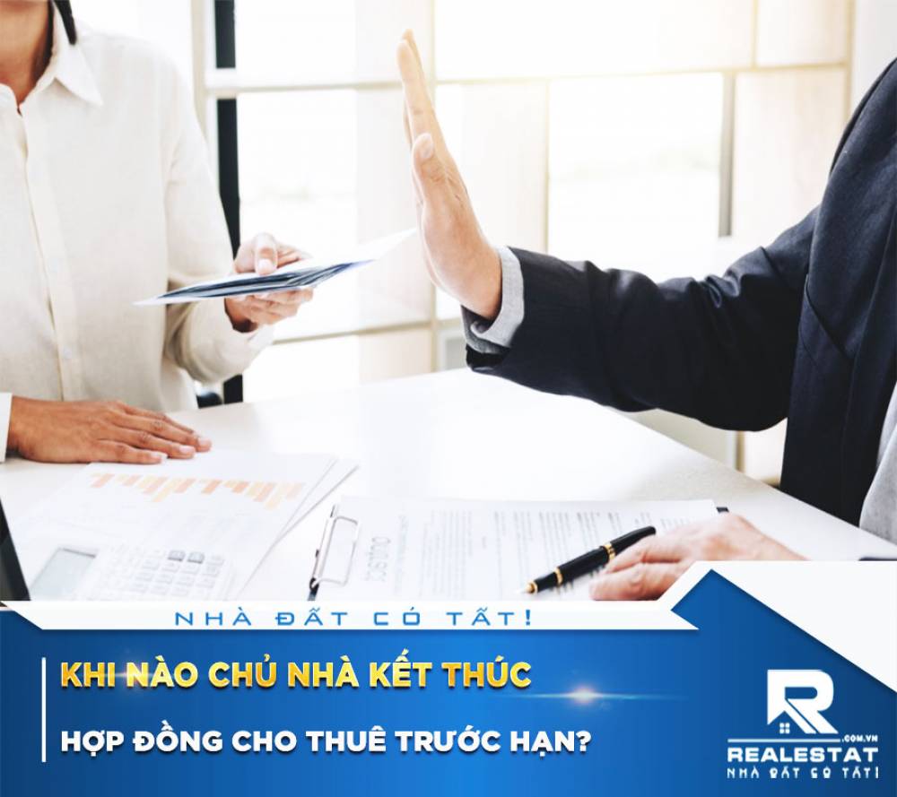 Khi nào chủ nhà kết thúc hợp đồng cho thuê trước hạn?