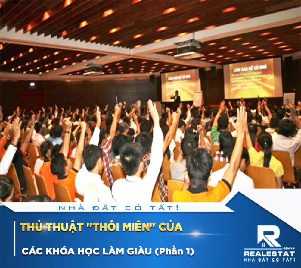 Thủ Thuật "Thôi Miên" Của Các Khóa Học Làm Giàu (Phần 1)