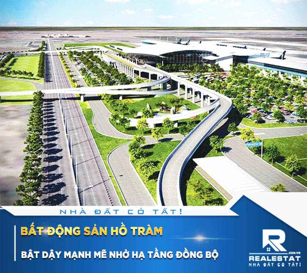 Bất động sản Hồ Tràm bật dậy mạnh mẽ nhờ hạ tầng đồng bộ