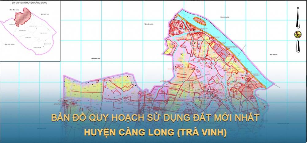 Bản đồ quy hoạch sử dụng đất Huyện Càng Long (Trà Vinh) giai đoạn năm 2021 – 2030