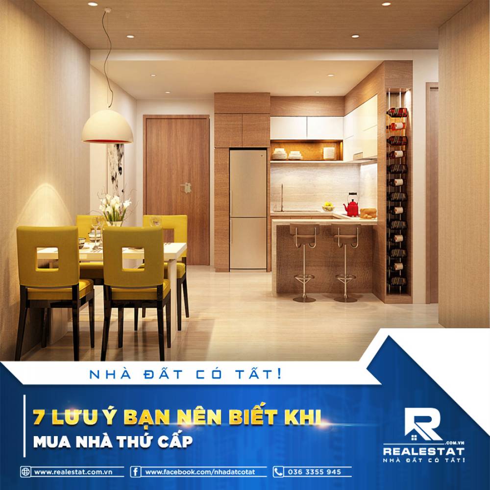 7 LƯU Ý BẠN NÊN BIẾT KHI MUA NHÀ THỨ CẤP