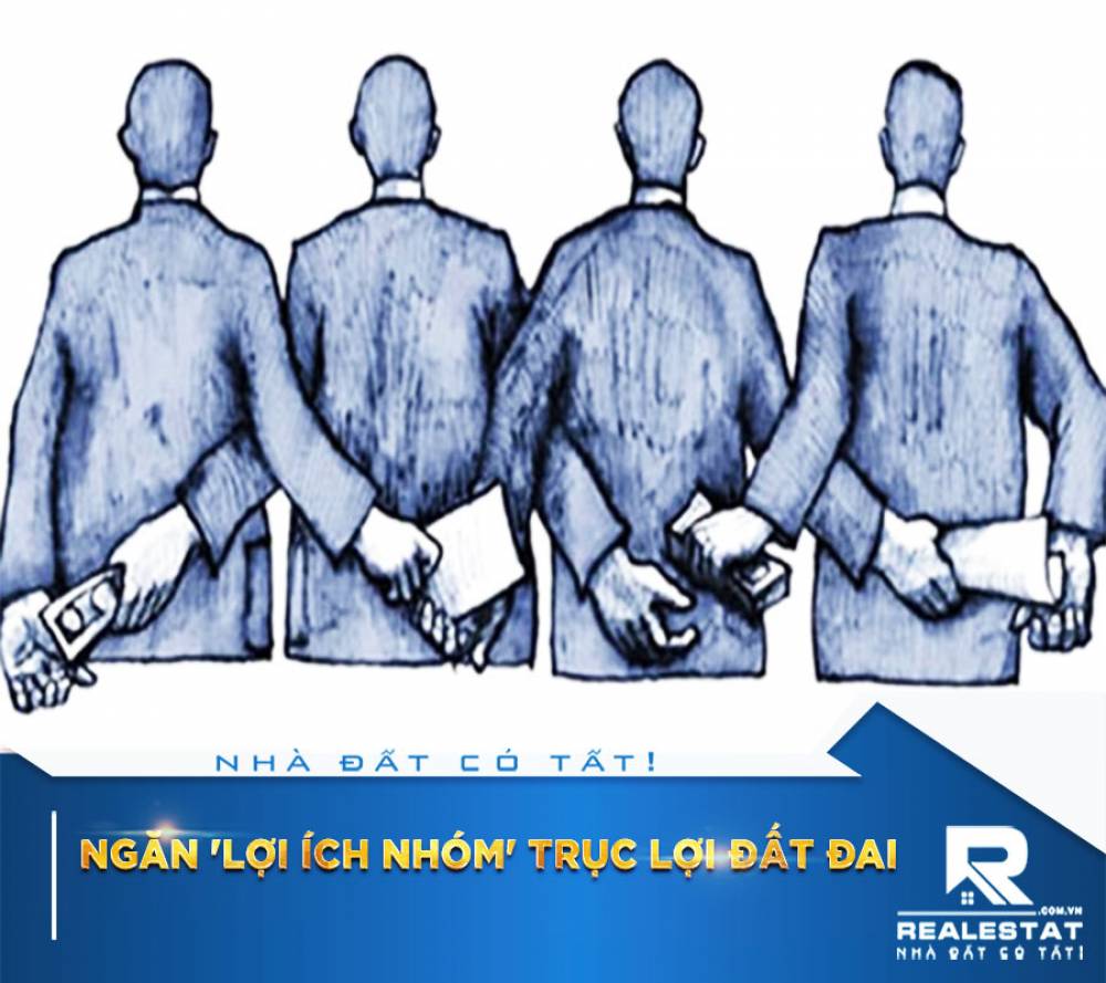 Ngăn 'lợi ích nhóm' trục lợi đất đai