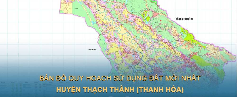 Bản đồ quy hoạch sử dụng đất huyện Thạch Thành mới nhất