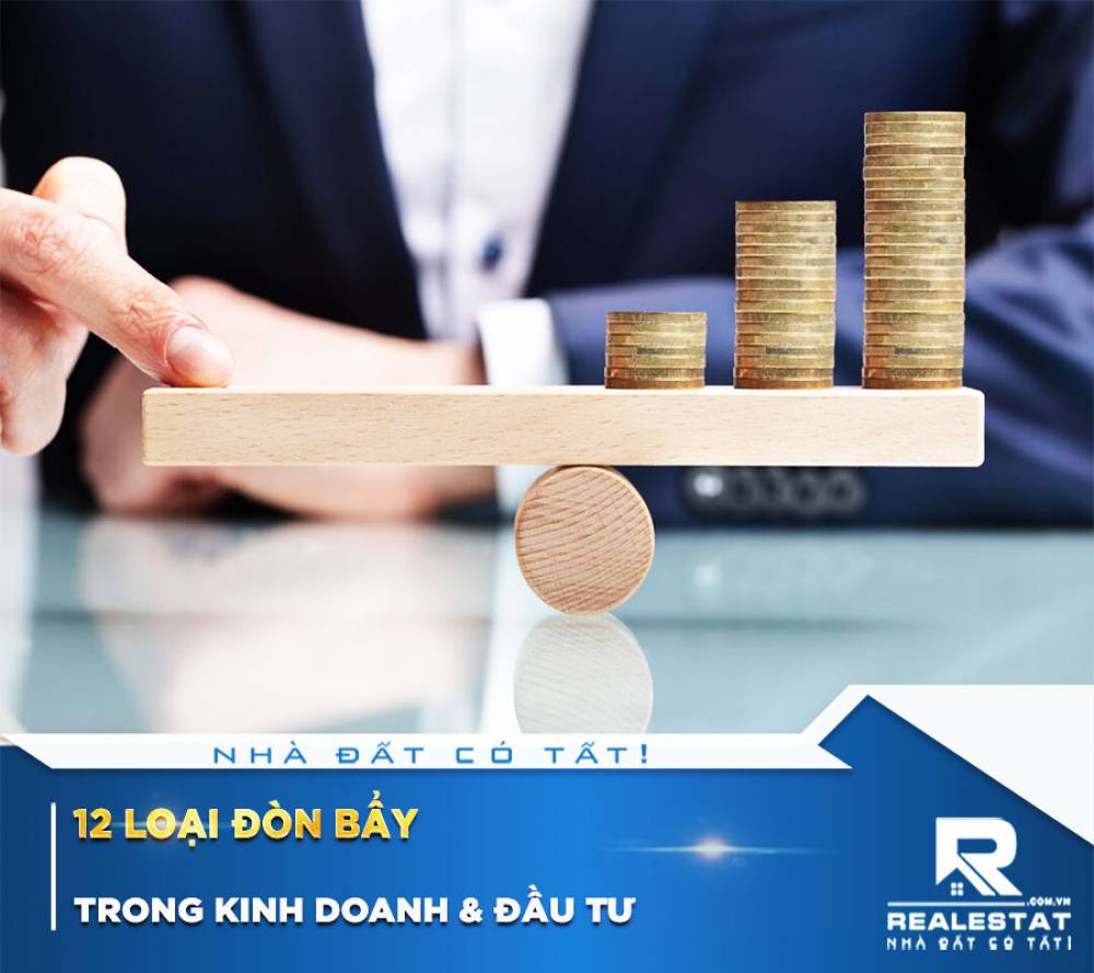 12 LOẠI ĐÒN BẨY TRONG KINH DOANH VÀ ĐẦU TƯ