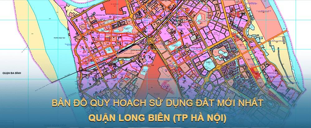Bản đồ quy hoạch sử dụng đất quận Long Biên (Hà Nội) đến năm 2030
