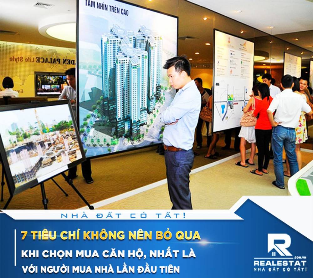 7 tiêu chí không nên bỏ qua khi chọn mua căn hộ, nhất là với người mua nhà lần đầu tiên