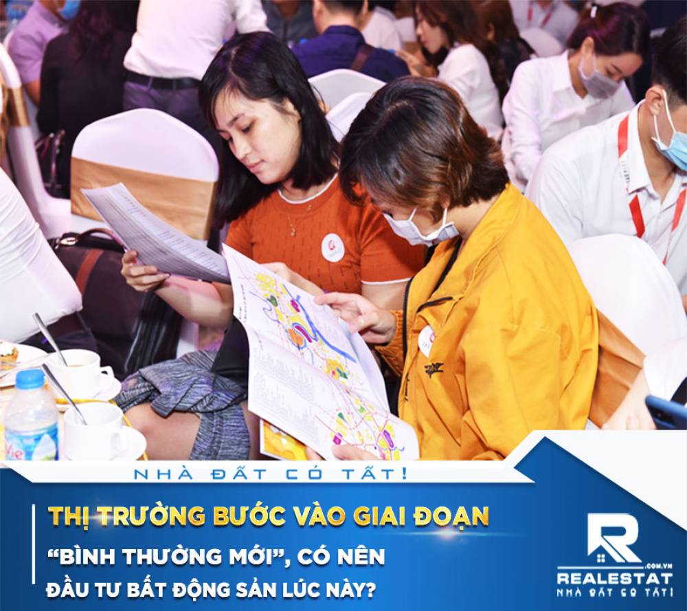 Thị trường bước vào giai đoạn “bình thường mới”, có nên đầu tư bất động sản lúc này?