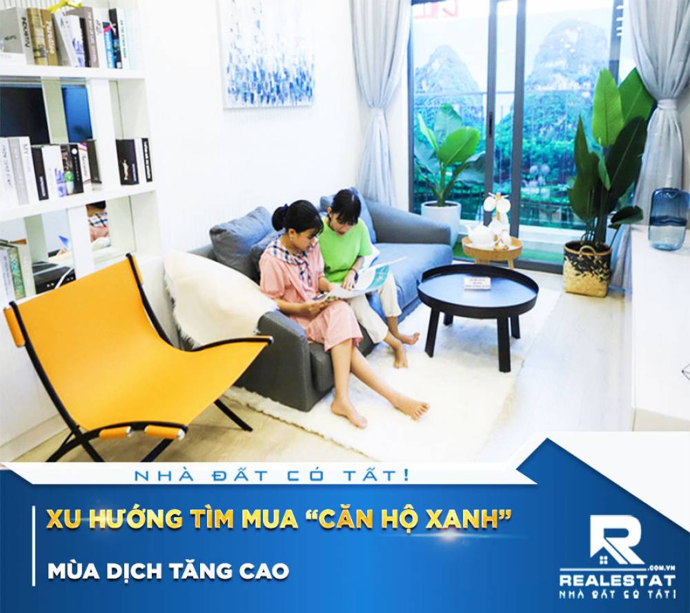 Xu hướng tìm mua “căn hộ xanh” mùa dịch tăng cao