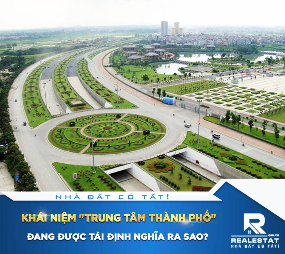 Khái niệm "trung tâm thành phố" đang được tái định nghĩa ra sao?