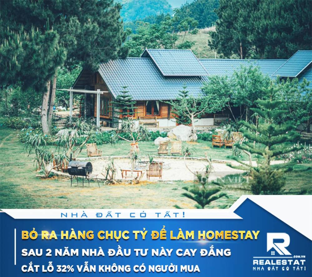 Bỏ ra hàng chục tỷ để làm homestay, sau 2 năm nhà đầu tư này cay đắng cắt lỗ 32% vẫn không có người mua