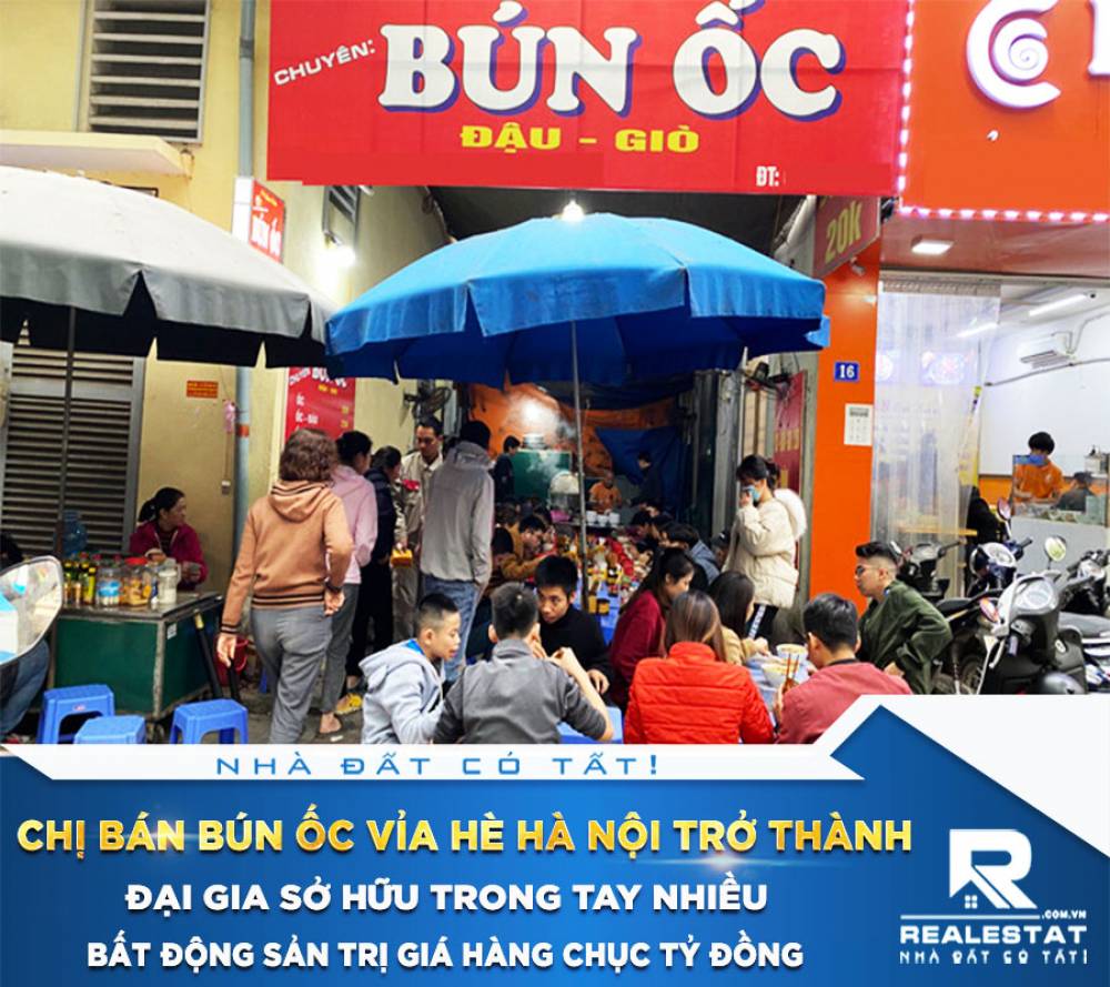 Chị bán bún ốc vỉa hè Hà Nội trở thành đại gia sở hữu trong tay nhiều bất động sản trị giá hàng chục tỷ đồng nhờ bí quyết đầu tư BĐS không ai ngờ tới