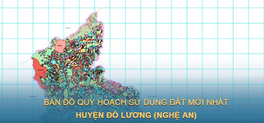 Bản đồ quy hoạch sử dụng đất huyện Đô Lương mới nhất