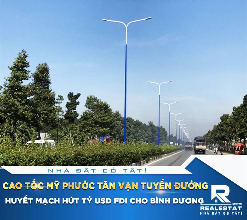 Cao tốc Mỹ Phước Tân Vạn tuyến đường huyết mạch hút tỷ USD FDI cho Bình Dương