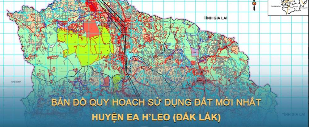 Bản đồ quy hoạch sử dụng đất huyện Ea H’Leo mới nhất