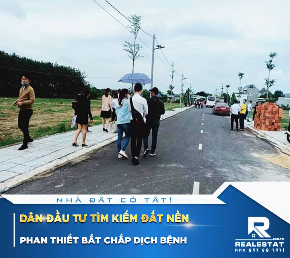 Dân đầu tư tìm kiếm đất nền Phan Thiết bất chấp dịch bệnh