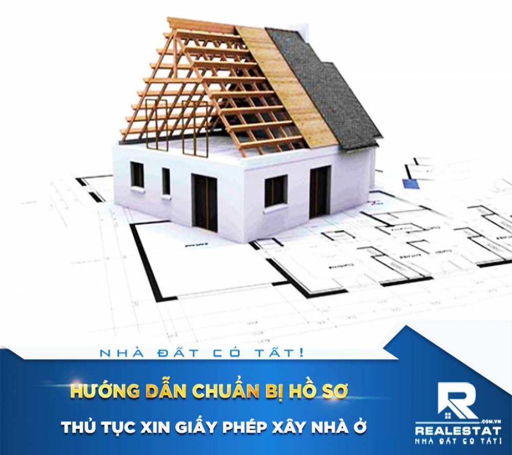 Hướng dẫn chuẩn bị hồ sơ, thủ tục xin giấy phép xây nhà ở