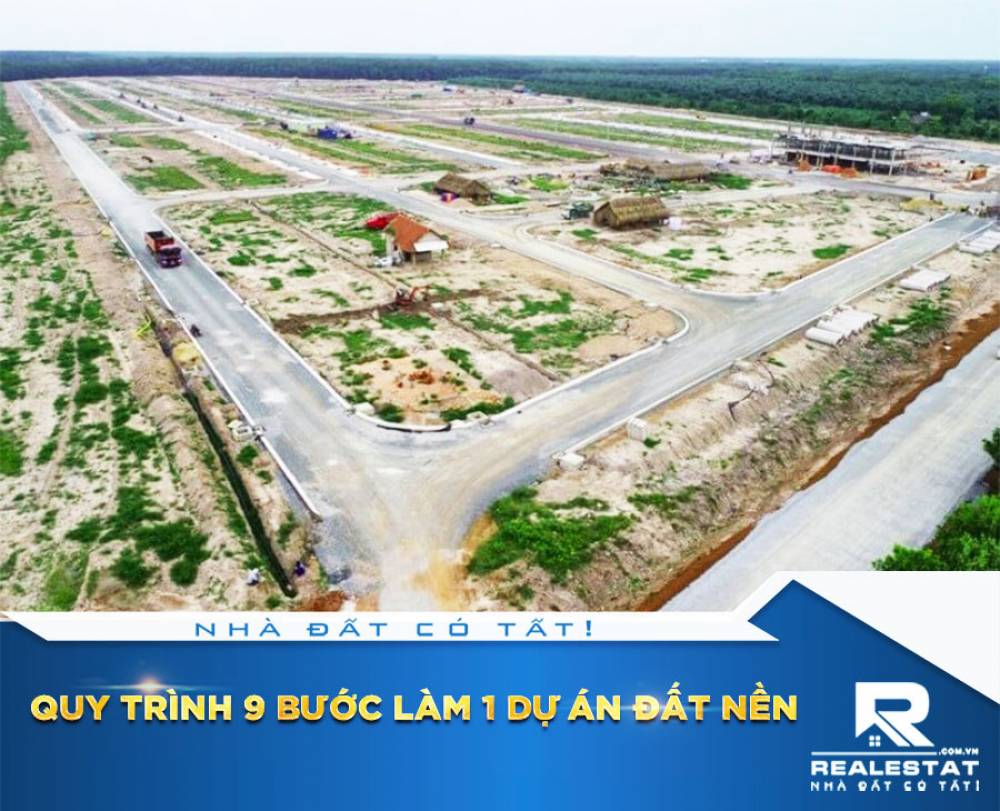 QUY TRÌNH 9 BƯỚC LÀM 1 DỰ ÁN ĐẤT NỀN