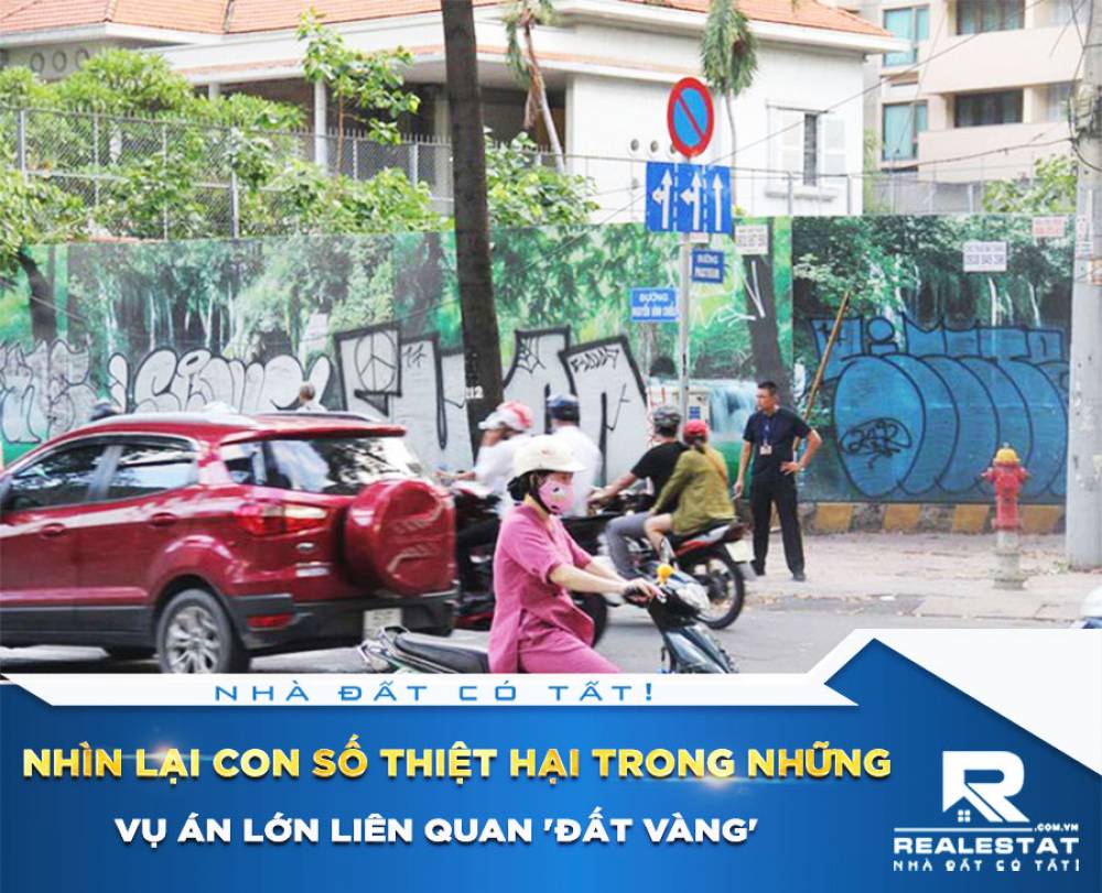 Nhìn lại con số thiệt hại trong những vụ án lớn liên quan 'đất vàng'