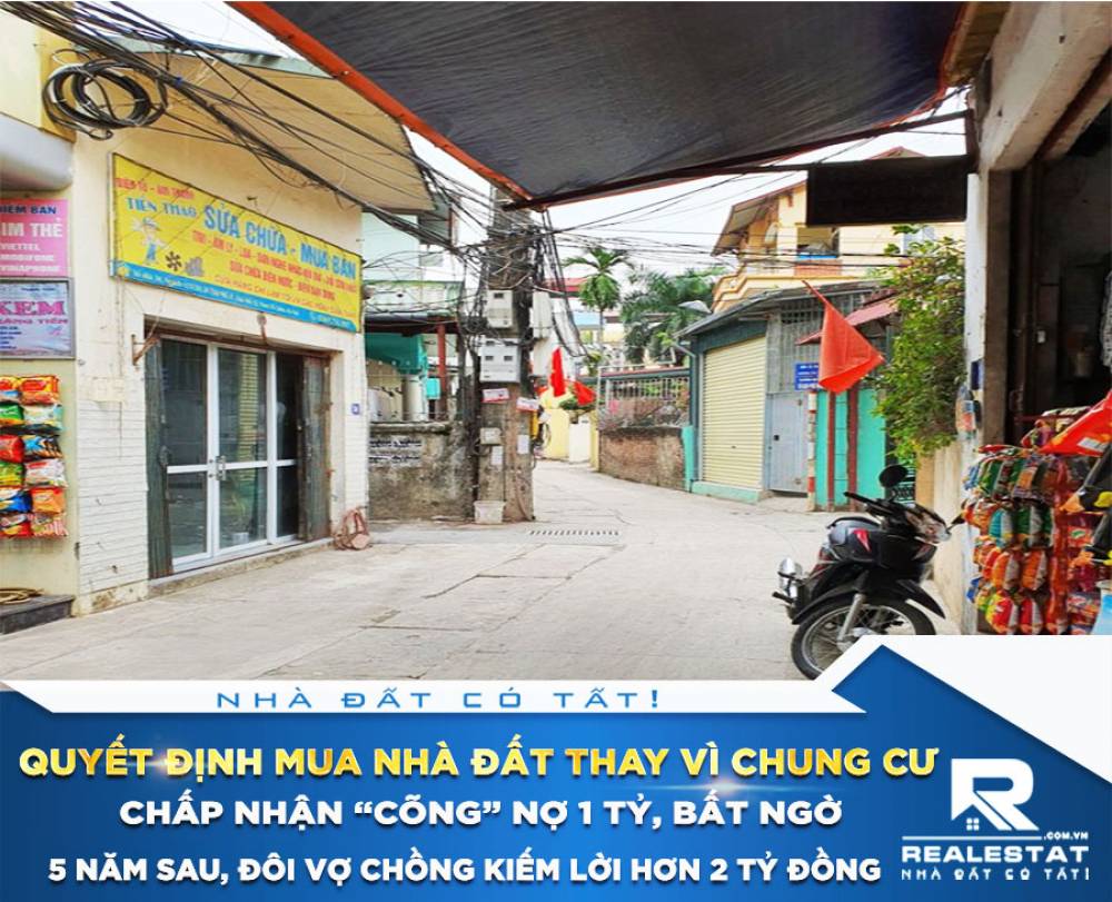 Quyết định mua nhà đất thay vì chung cư, chấp nhận “cõng” nợ 1 tỷ, bất ngờ 5 năm sau, đôi vợ chồng kiếm lời hơn 2 tỷ đồng