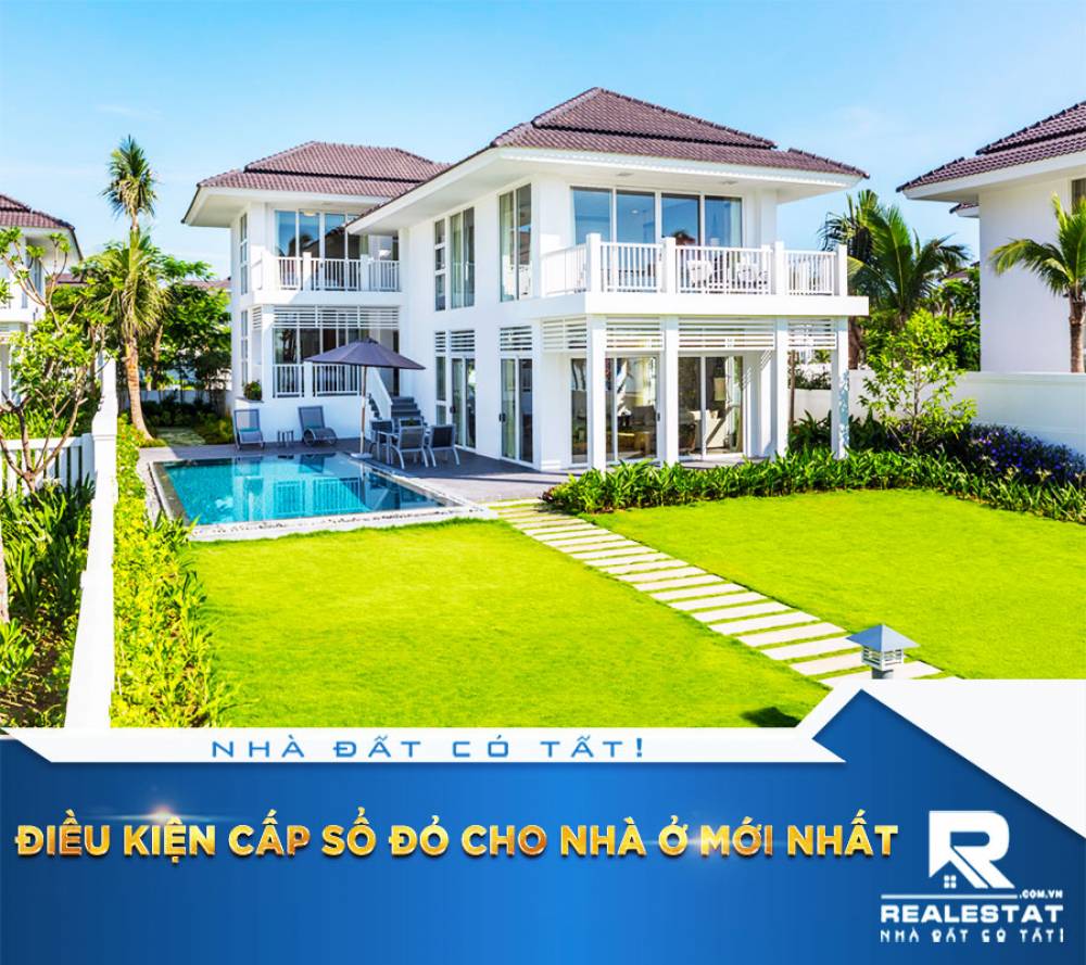 Điều kiện cấp Sổ đỏ cho nhà ở mới nhất