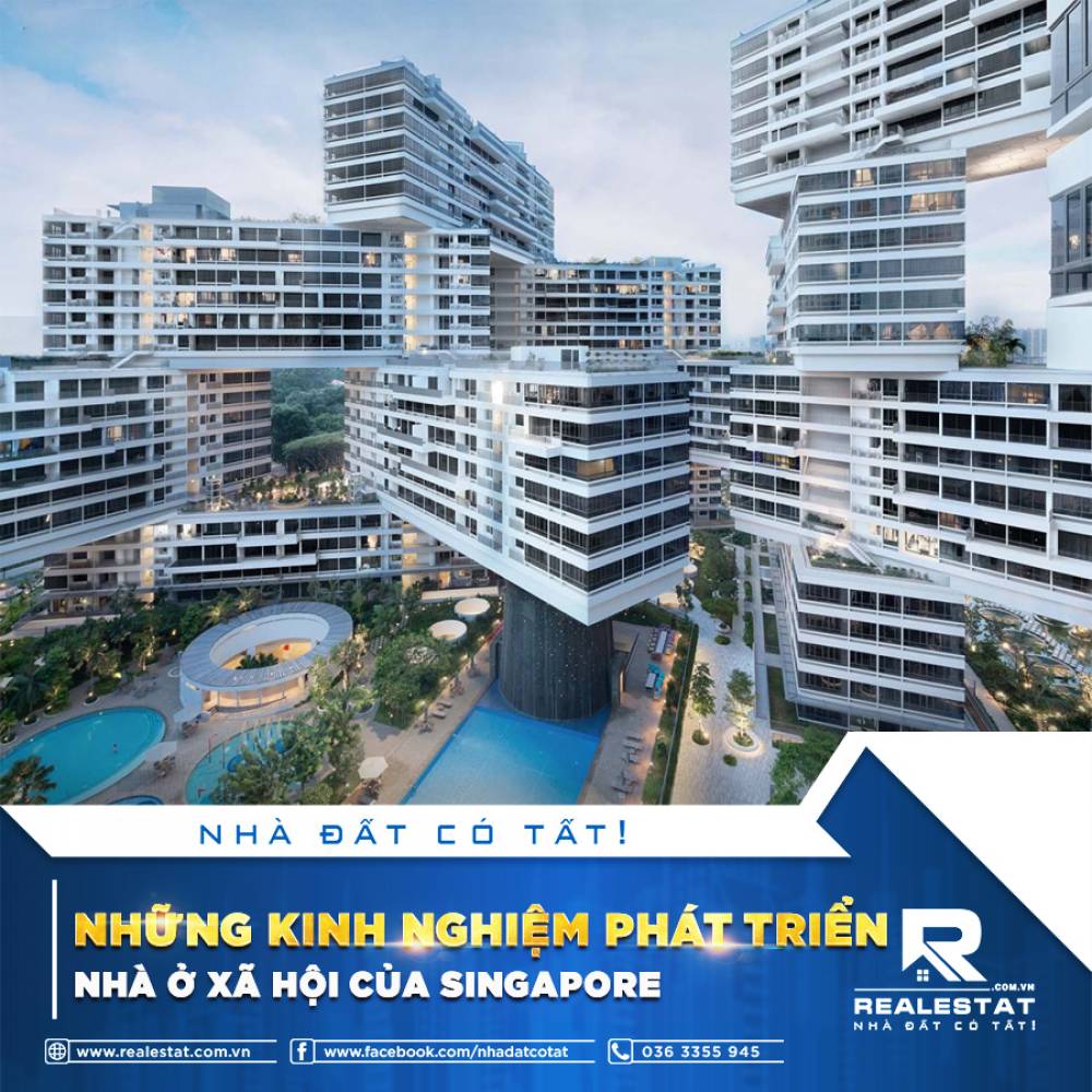 NHỮNG KINH NGHIỆM PHÁT TRIỂN NHÀ Ở XÃ HỘI CỦA SINGAPORE