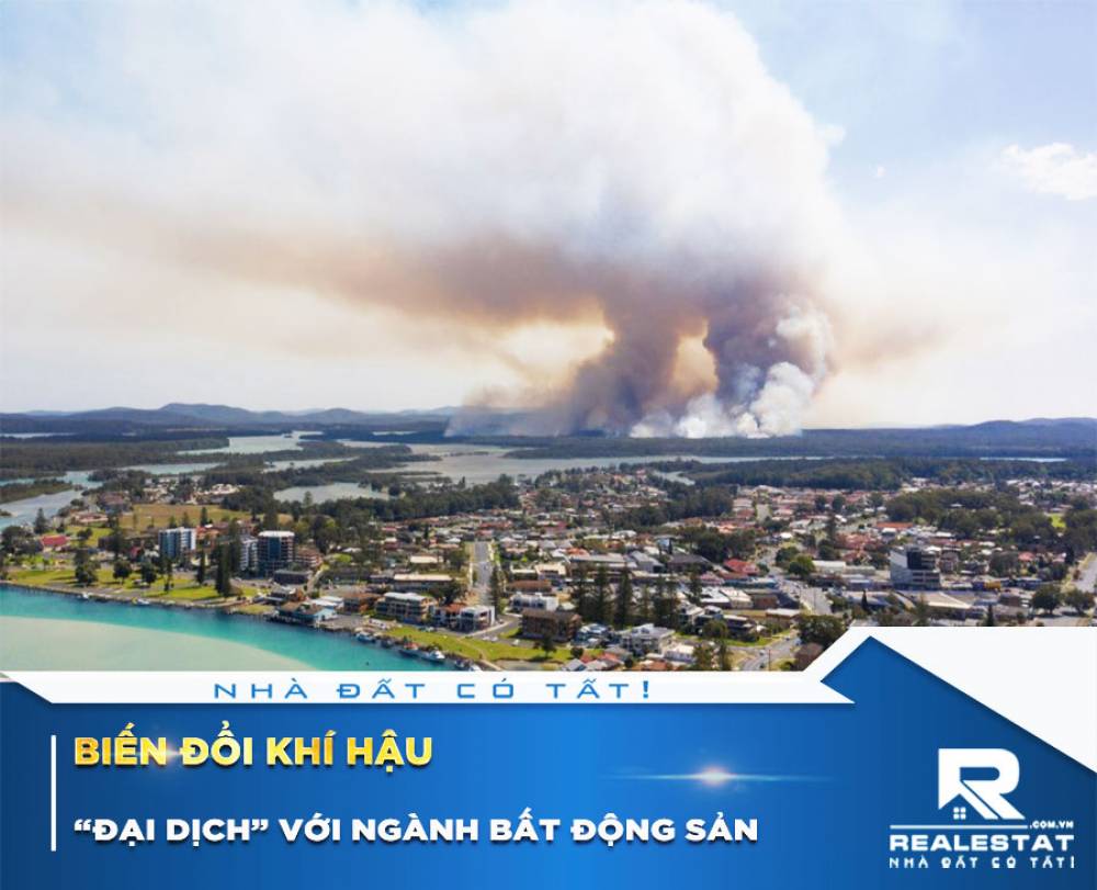 Biến đổi khí hậu: “Đại dịch” với ngành bất động sản