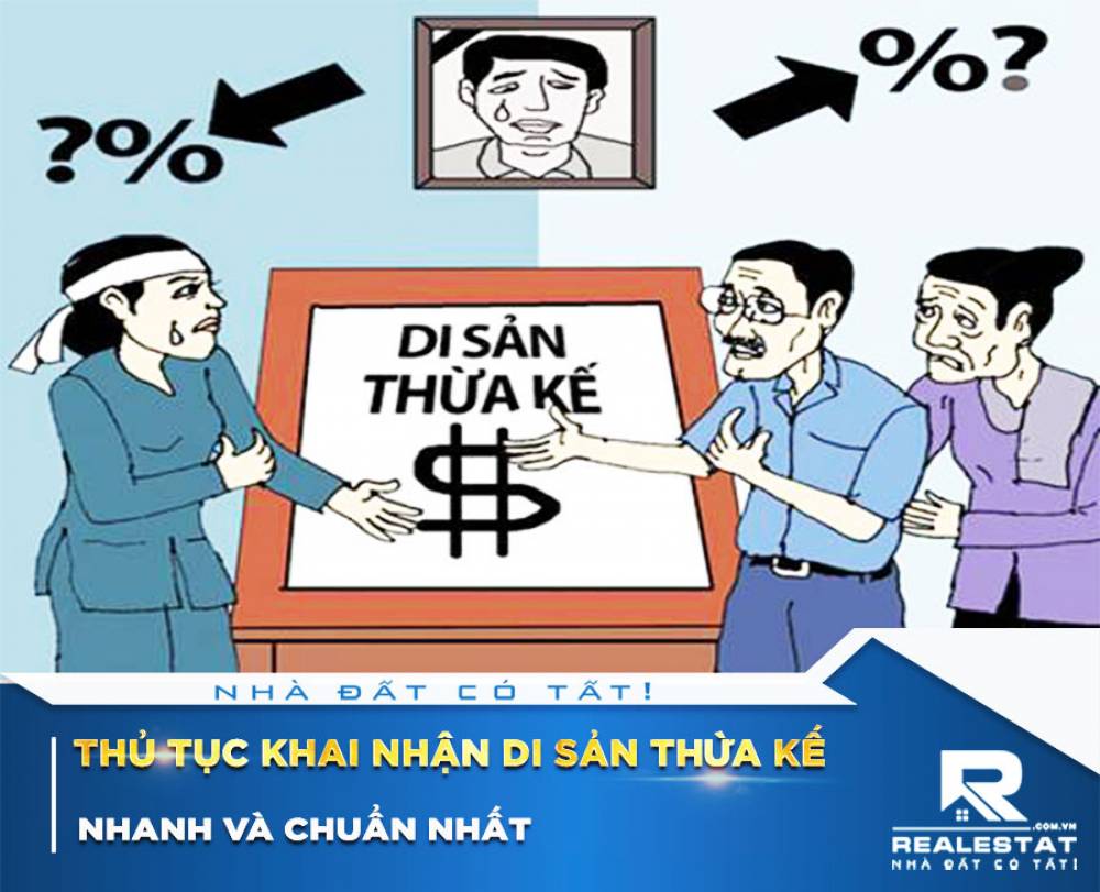 Thủ tục khai nhận di sản thừa kế nhanh và chuẩn nhất