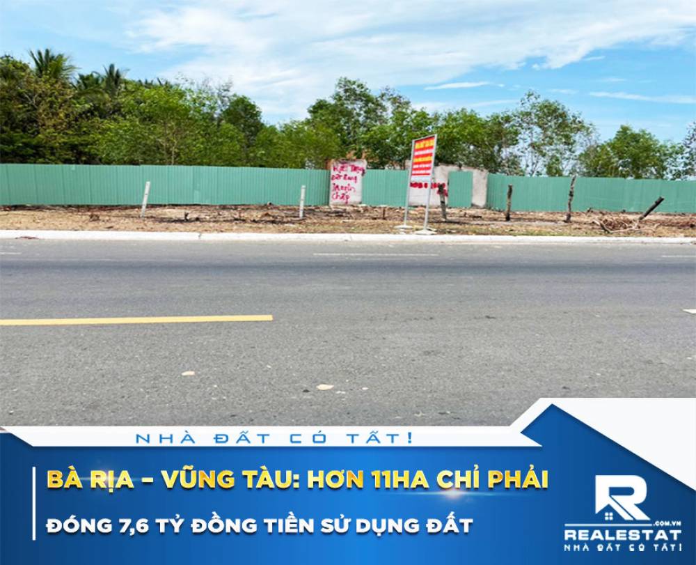 Bà Rịa – Vũng Tàu: Hơn 11ha chỉ phải đóng 7,6 tỷ đồng tiền sử dụng đất